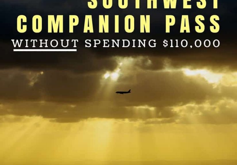 How to Get a Southwest Companion Pass Without Spending $135,000 in 2025