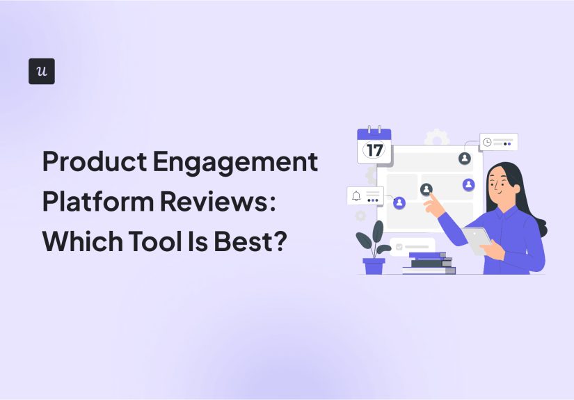 Product Engagement Platform Reviews: Which Tool Is Best?