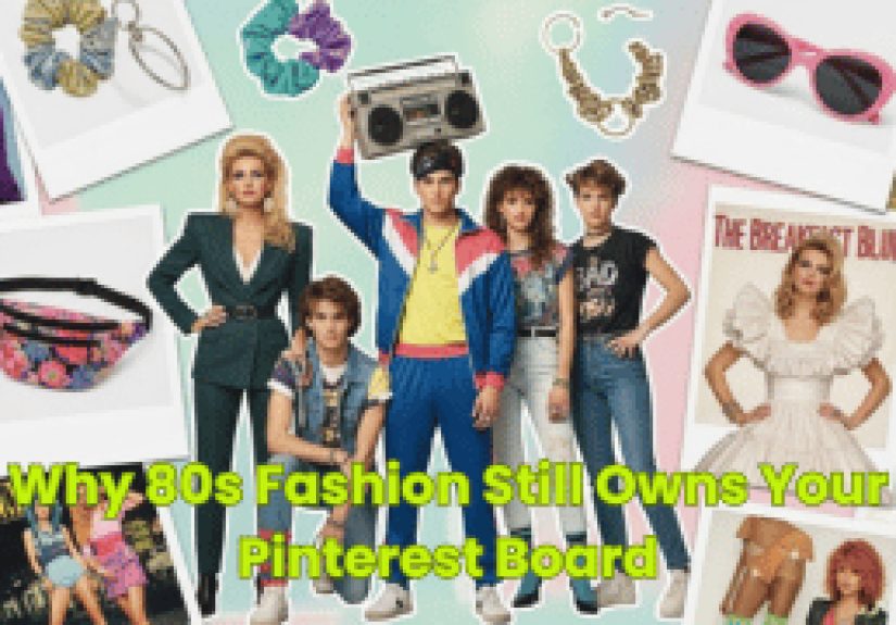 80s Fashion Trends That Walked So Gen Z Could Run - Dumb Little Man