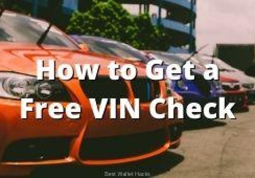 How to Get a Free Car VIN Check