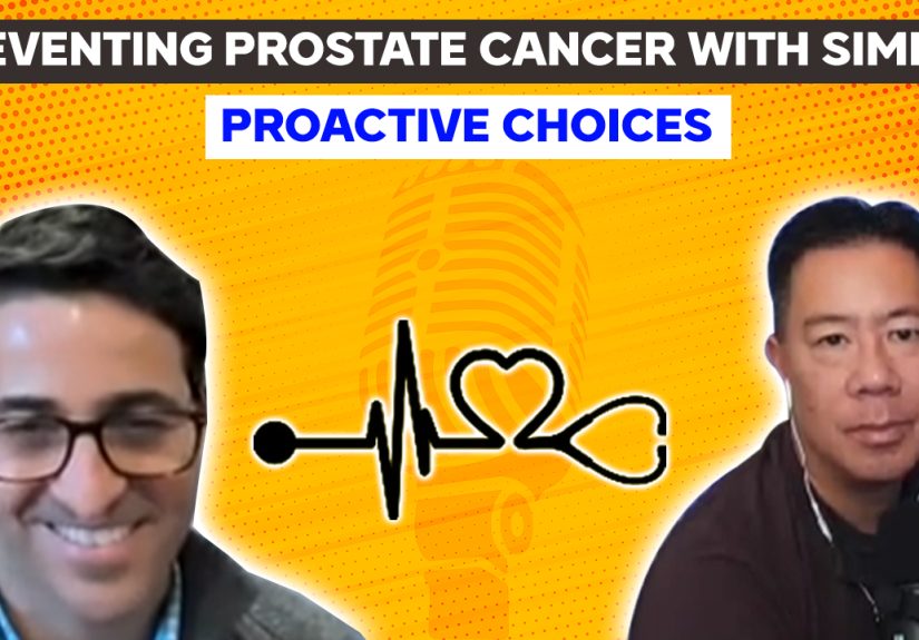 Preventing Prostate Cancer with Simple, Proactive Choices