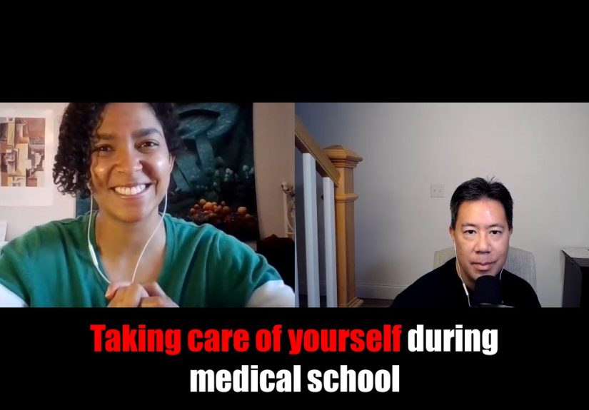 Taking Care of Yourself During Medical School